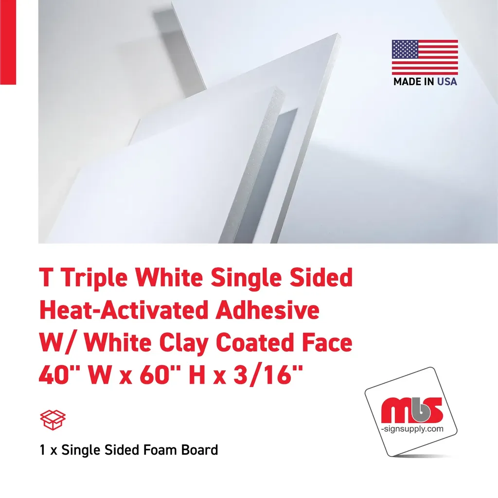 40" W x 60" H x 3/16" T Triple White Sign Sided Heat-Activated Adhesive W/ White Clay Coated Face