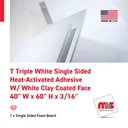 40'' W x 60'' H x 3/16'' T Triple White Sign Sided Heat-Activated Adhesive W/ White Clay Coated Face