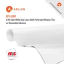 Arlon DPF 44WF Satin White Dual Liner 60/40 Perforated Window Film w/ Removable Adhesive