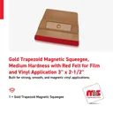 3" x 2-1/2" Gold Trapezoid Magnetic Squeegee, Medium Hardness with Red Felt for Film and Vinyl Application