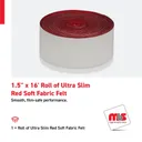 1.5" x 16' Roll of Ultra Slim Red Soft Fabric Felt