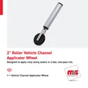 2" Roller Vehicle Channel Applicator Wheel