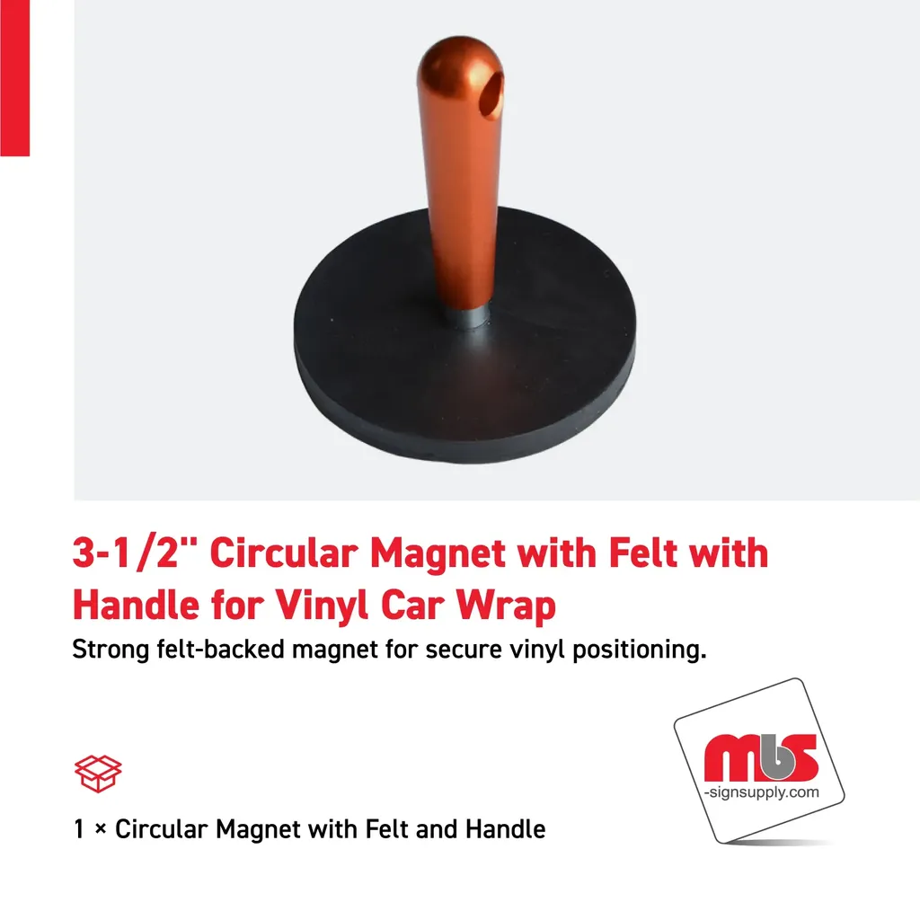 3-1/2" Circular Magnet with Felt with Handle for Vinyl Car Wrap