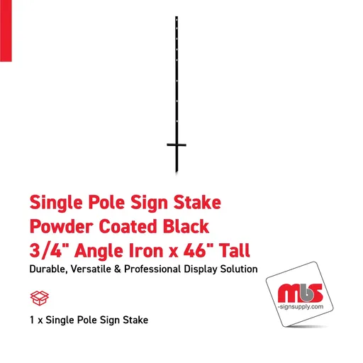 [SS-46] Single Pole Sign Stake 3/4'' Angle Iron x 46'' Tall Powder Coated Black